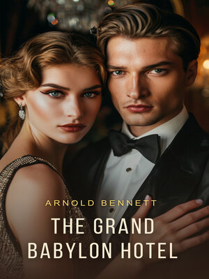 cover image of The Grand Babylon Hotel